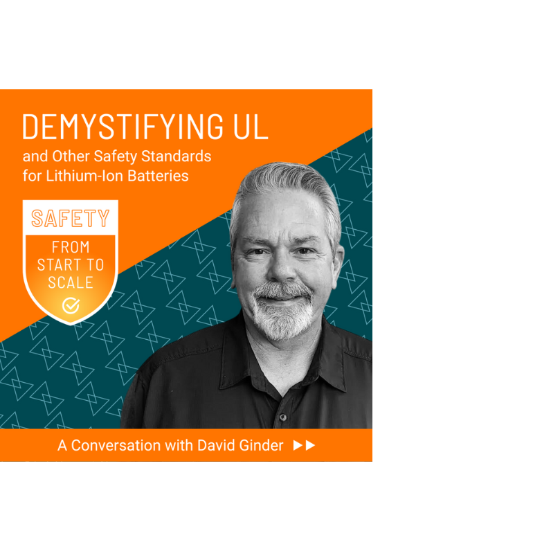 safety-from-start-to-scale-demystifying-ul-other-lithium-ion