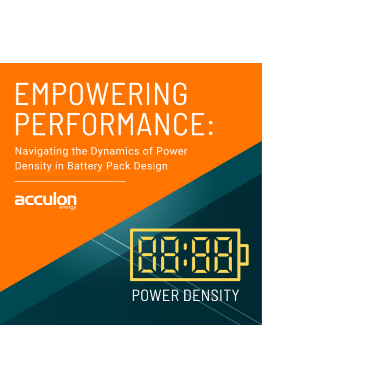 Empowering Performance: Navigating the Dynamics of Power Density in Battery  Pack Design - Acculon Energy